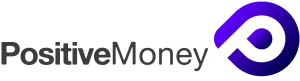 Positive Money Positive Money