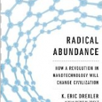 Book Review: Radical Abundance By K. Eric Drexler