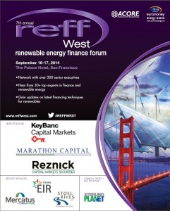 7th Annual Renewable Energy Finance Forum (REFF) West, September 16-17 7th Annual Renewable Energy Finance Forum (REFF) West, September 16-17